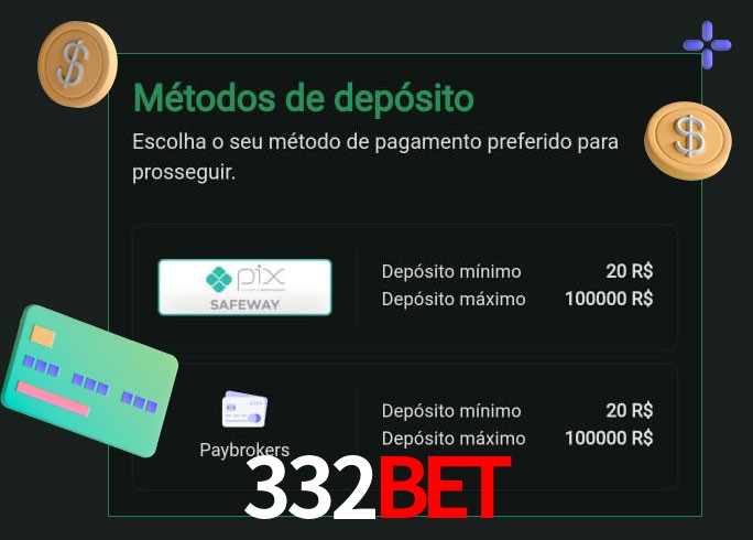 O cassino 332bet oferece uma grande variedade de métodos de pagamento